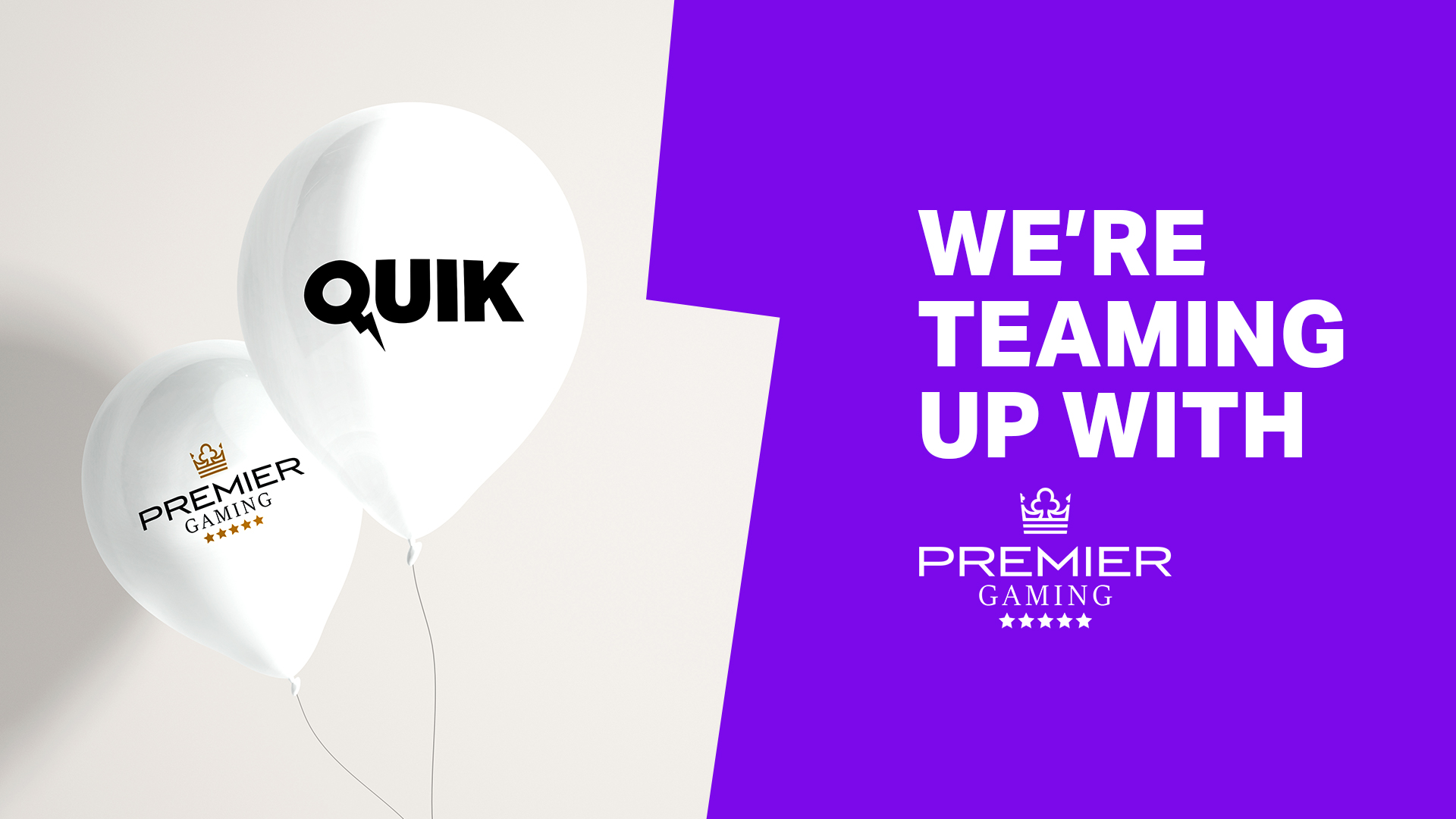 Quik seals agreement with Premier Gaming
